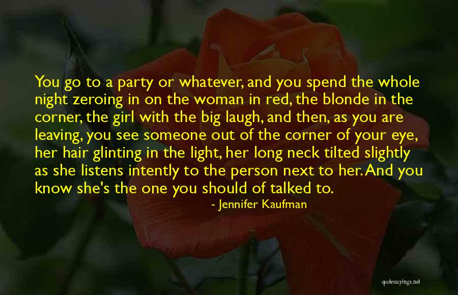 Long Blonde Hair Quotes By Jennifer Kaufman Long Blonde Hair Quotes By Jennifer Kaufman
