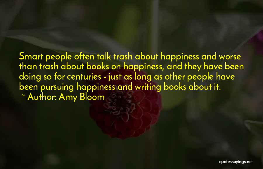 Long Books Quotes By Amy Bloom