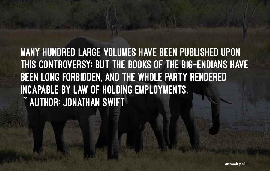 Long Books Quotes By Jonathan Swift