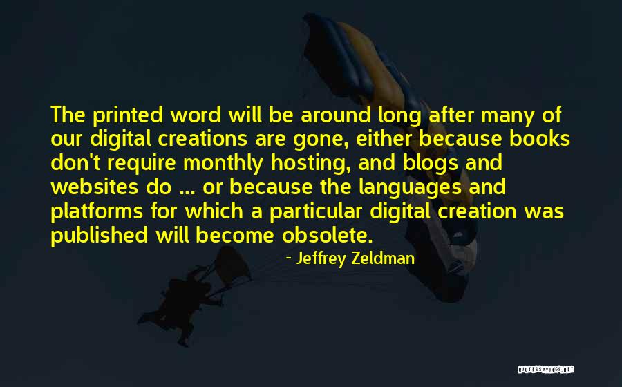 Long Books With The Word Quotes By Jeffrey Zeldman Long Books With The Word Quotes By Jeffrey Zeldman