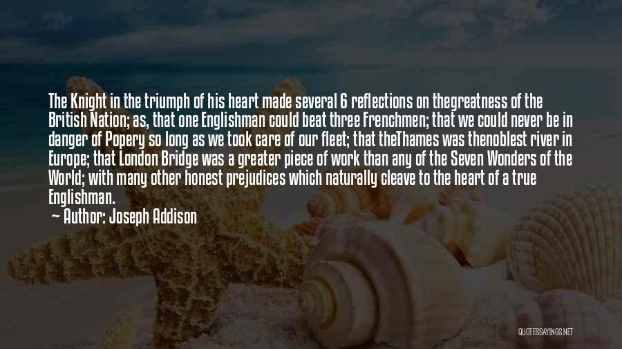 Long Bridge Quotes By Joseph Addison