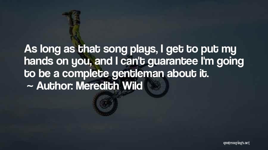 Long Bridge Quotes By Meredith Wild