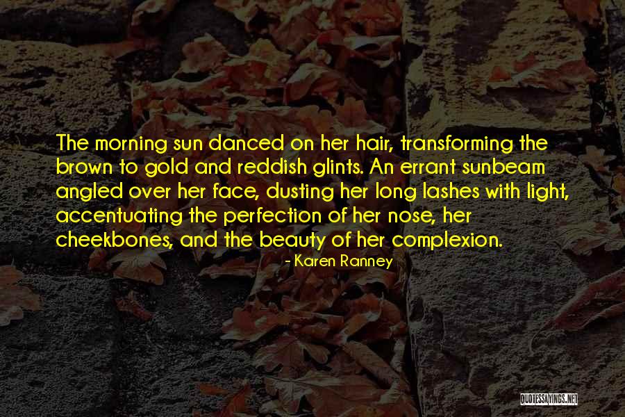 Long Brown Hair Quotes By Karen Ranney