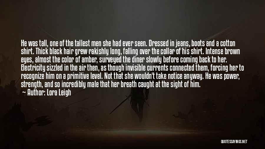 Long Brown Hair Quotes By Lora Leigh