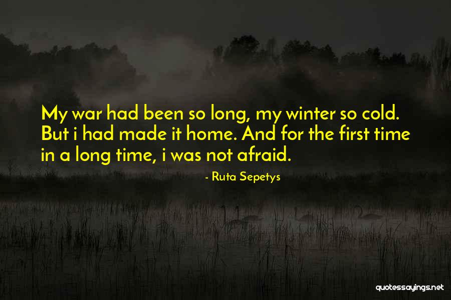 Long Cold Winter Quotes By Ruta Sepetys Long Cold Winter Quotes By Ruta Sepetys