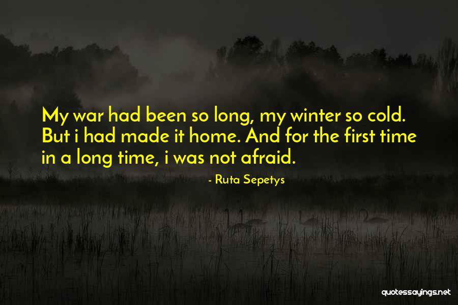 Long Cold Winter Quotes By Ruta Sepetys