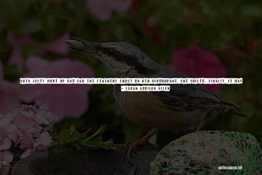 Long Cold Winter Quotes By Sarah Addison Allen Long Cold Winter Quotes By Sarah Addison Allen
