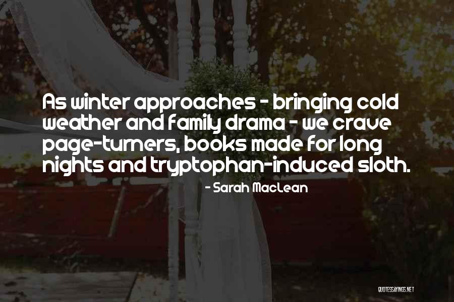 Long Cold Winter Quotes By Sarah MacLean Long Cold Winter Quotes By Sarah MacLean