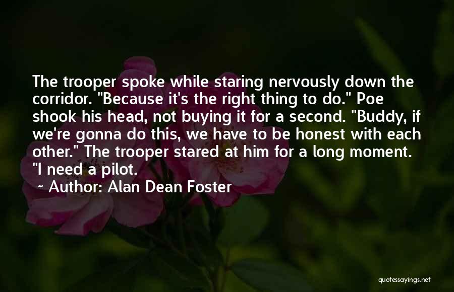 Long Corridor Quotes By Alan Dean Foster