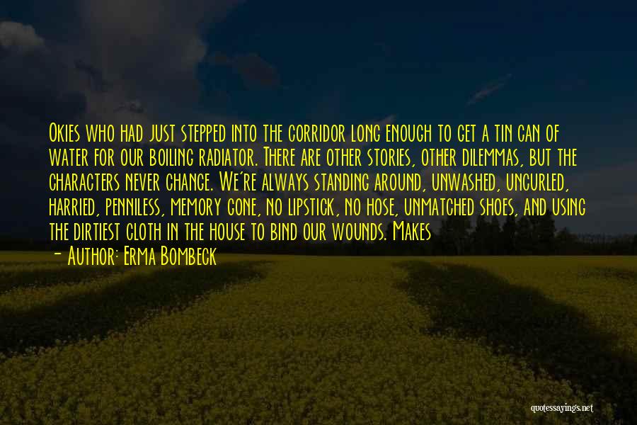 Long Corridor Quotes By Erma Bombeck