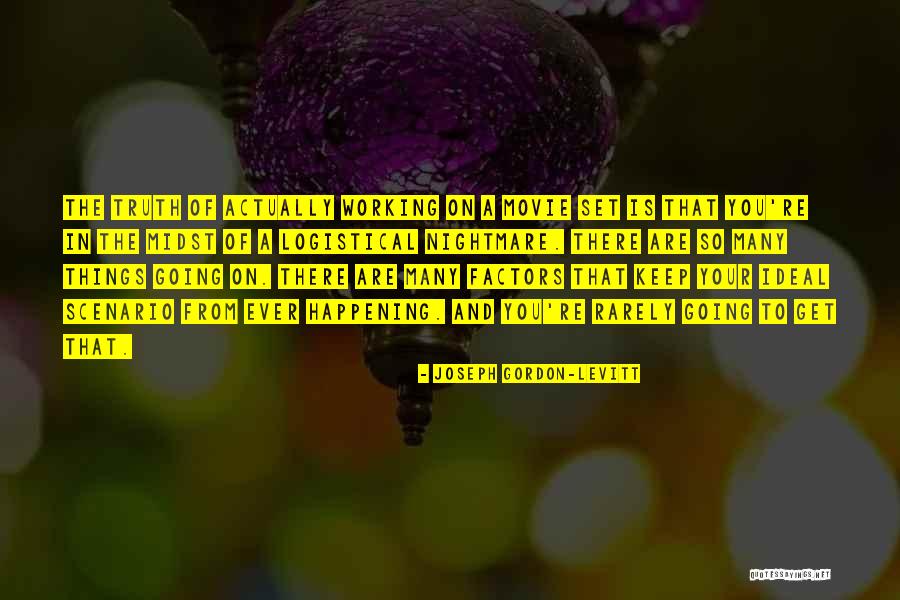 Long Courtship Quotes By Joseph Gordon-Levitt Long Courtship Quotes By Joseph Gordon-Levitt