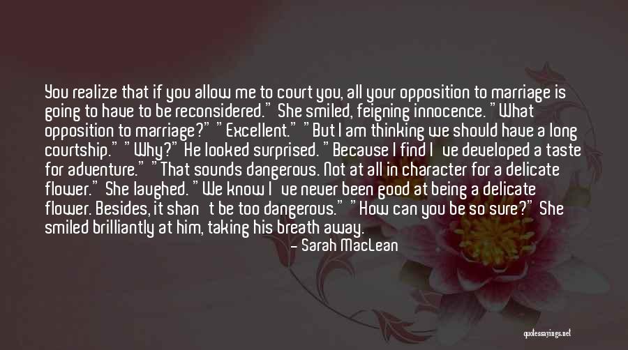 Long Courtship Quotes By Sarah MacLean Long Courtship Quotes By Sarah MacLean