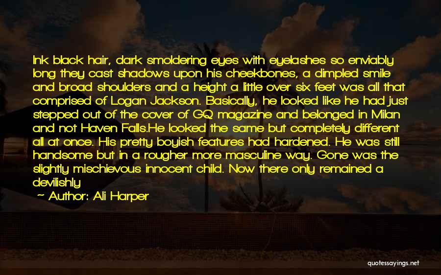 Long Dark Hair Quotes By Ali Harper