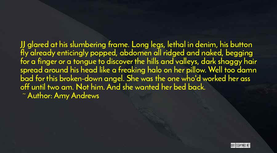 Long Dark Hair Quotes By Amy Andrews