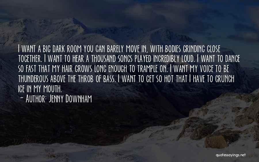 Long Dark Hair Quotes By Jenny Downham