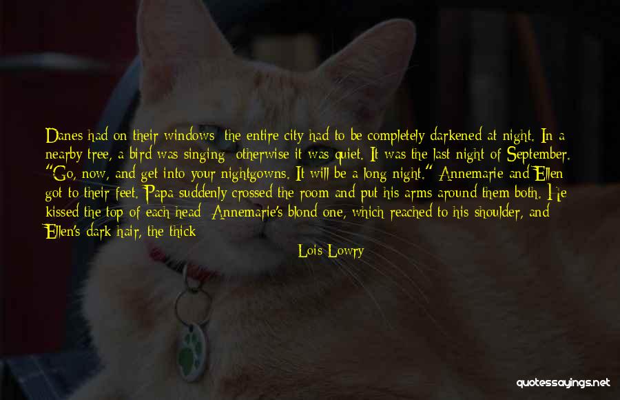 Long Dark Hair Quotes By Lois Lowry