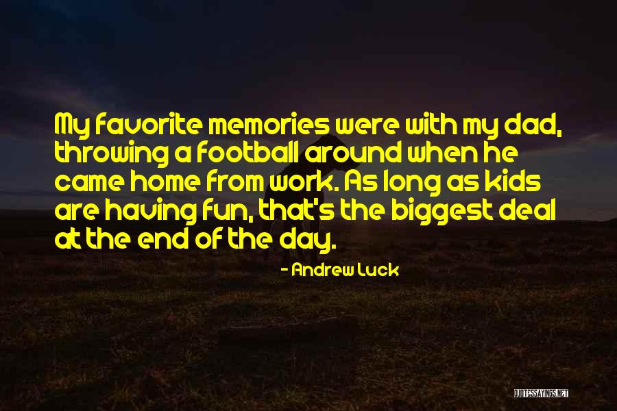 Long Day At Work Quotes By Andrew Luck Long Day At Work Quotes By Andrew Luck