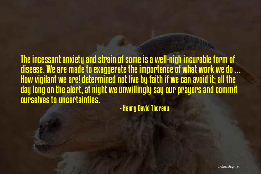 Long Day At Work Quotes By Henry David Thoreau