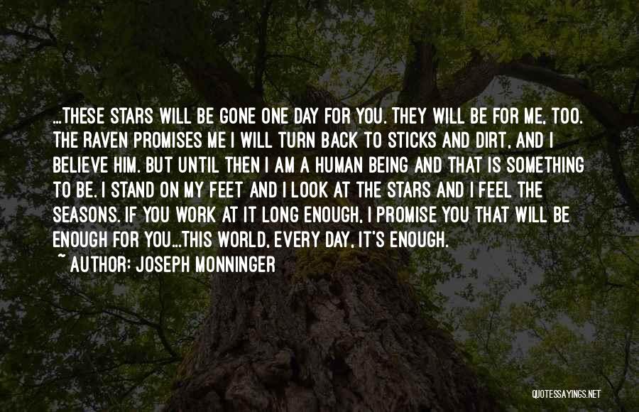 Long Day At Work Quotes By Joseph Monninger