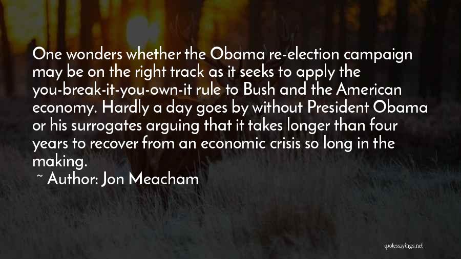 Long Day Without You Quotes By Jon Meacham