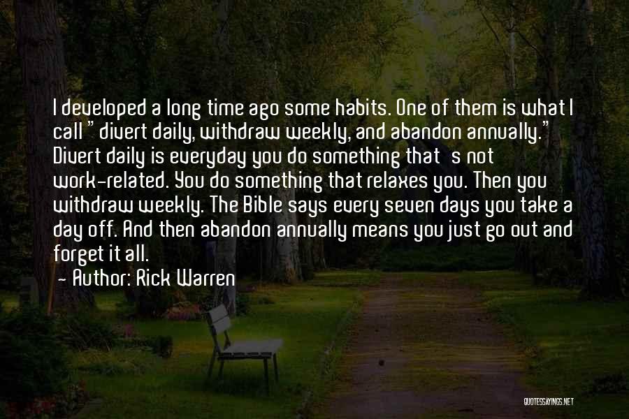 Long Days At Work Quotes By Rick Warren