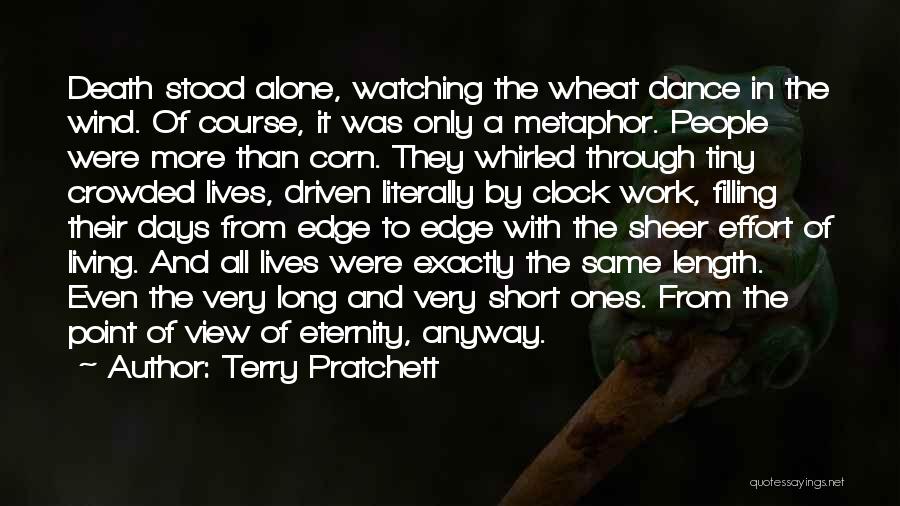 Long Days At Work Quotes By Terry Pratchett