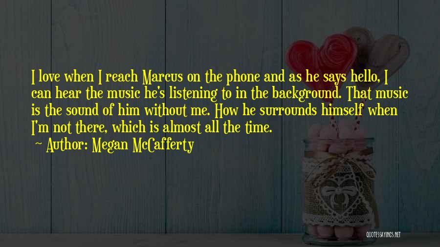 Long Distance And Time Quotes By Megan McCafferty
