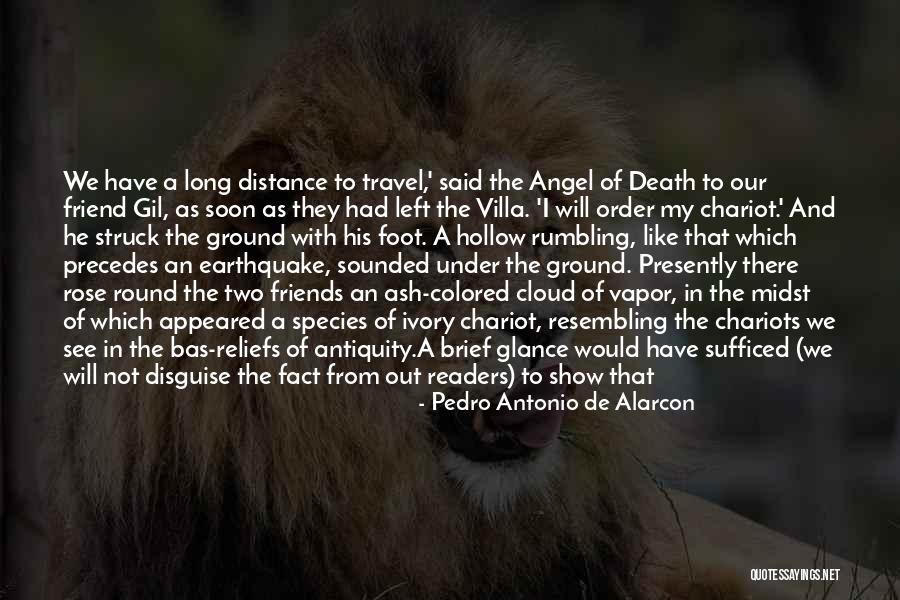 Long Distance Best Friend Quotes By Pedro Antonio De Alarcon Long Distance Best Friend Quotes By Pedro Antonio De Alarcon