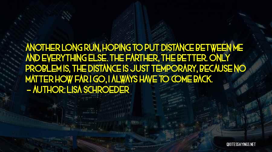 Long Distance Between Us Quotes By Lisa Schroeder