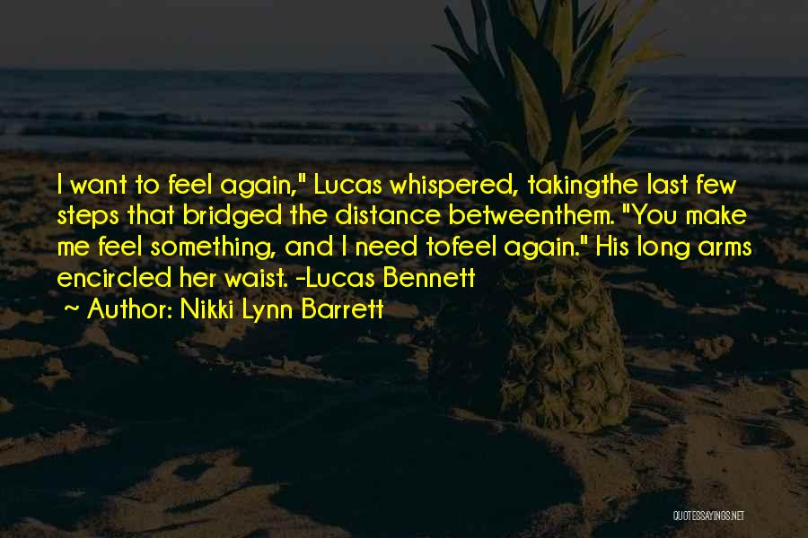 Long Distance Between Us Quotes By Nikki Lynn Barrett