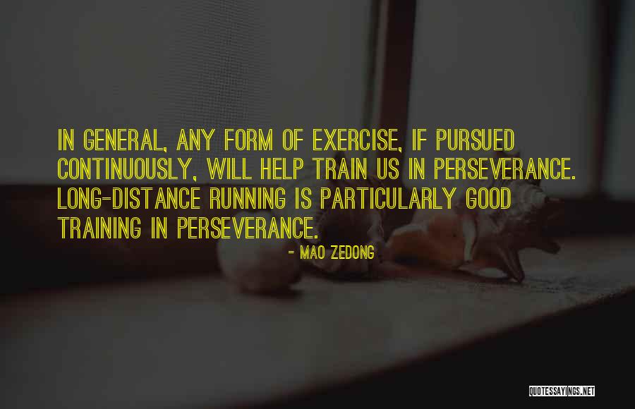 Long Distance Good Quotes By Mao Zedong Long Distance Good Quotes By Mao Zedong