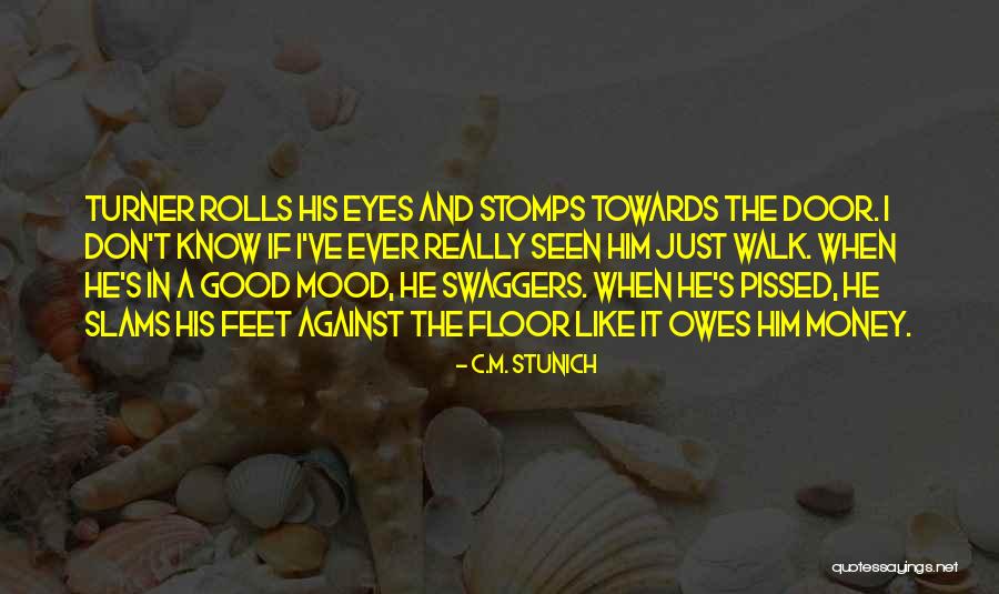 Long Distance Moon Quotes By C.M. Stunich Long Distance Moon Quotes By C.M. Stunich