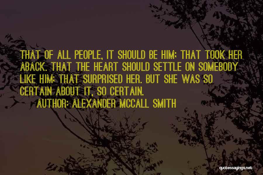 Long Distance Relationship Fails Quotes By Alexander McCall Smith
