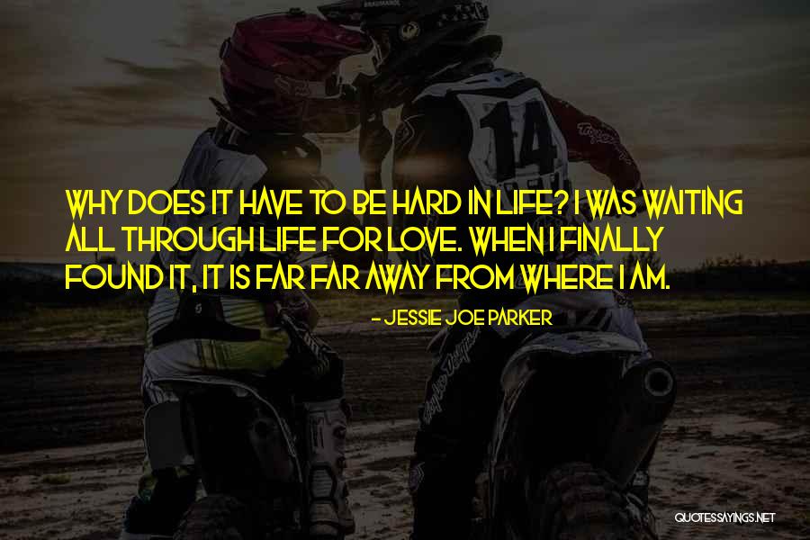 Long Distance Relationship Love Quotes By Jessie Joe Parker Long Distance Relationship Love Quotes By Jessie Joe Parker