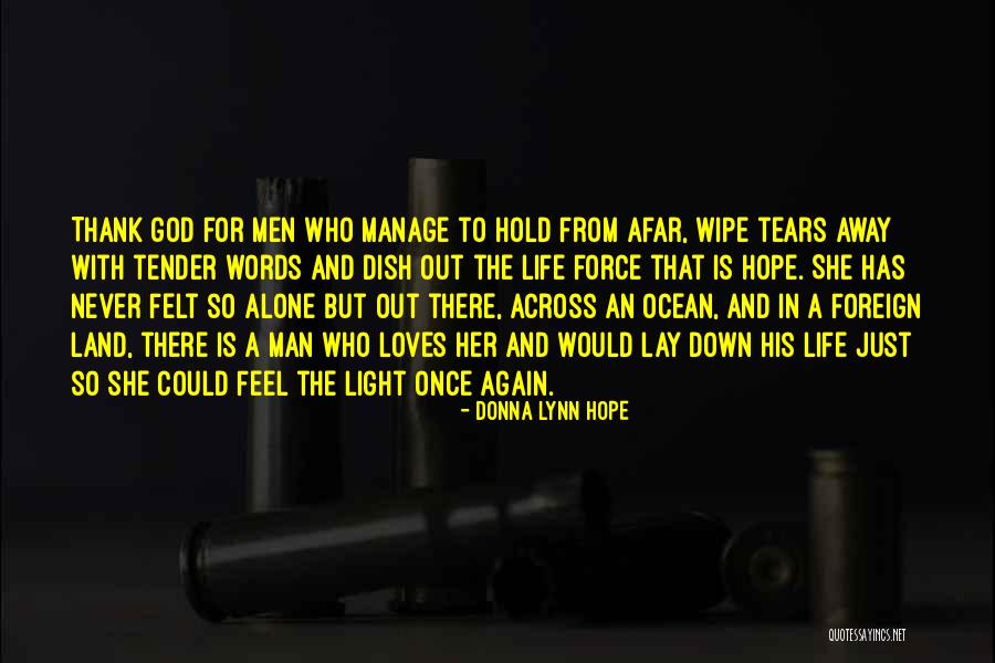 Long Distance Relationships Military Quotes By Donna Lynn Hope