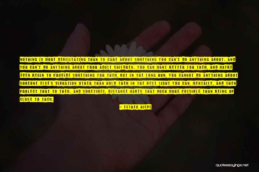 Long Distance Run Quotes By Esther Hicks Long Distance Run Quotes By Esther Hicks