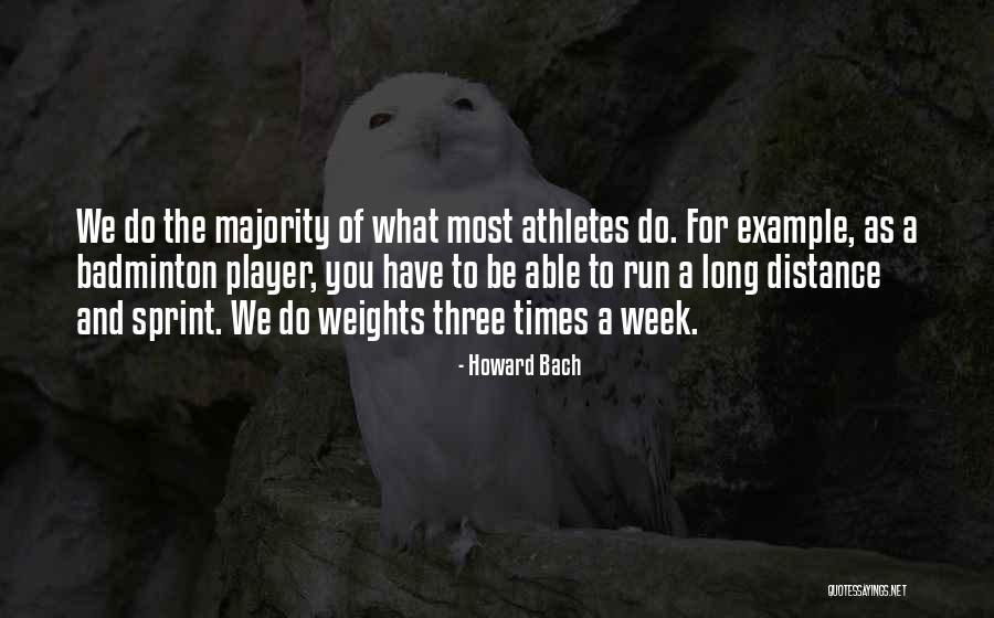 Long Distance Run Quotes By Howard Bach Long Distance Run Quotes By Howard Bach