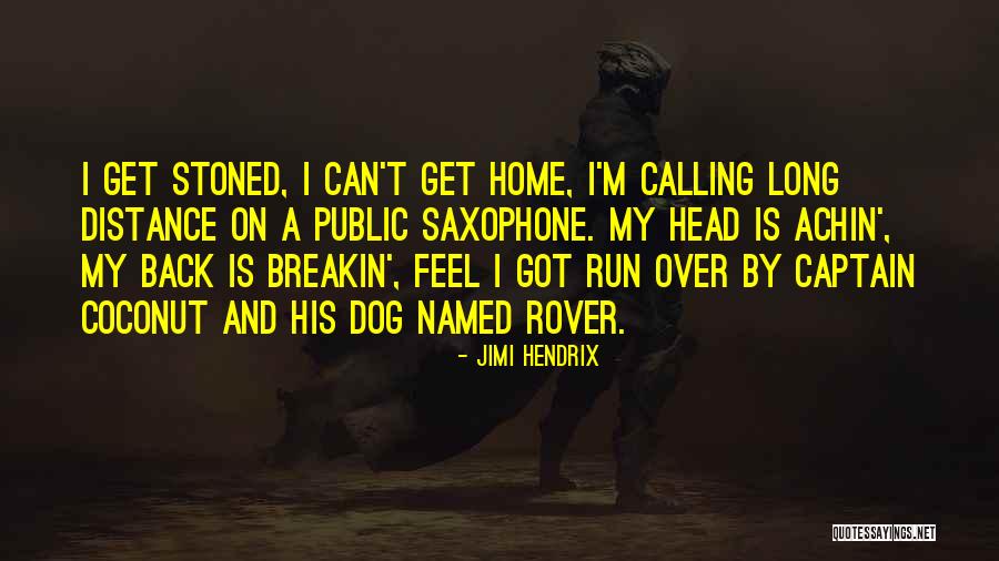 Long Distance Run Quotes By Jimi Hendrix