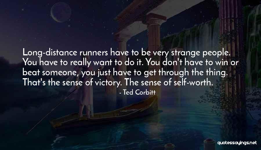 Long Distance Runners Quotes By Ted Corbitt Long Distance Runners Quotes By Ted Corbitt