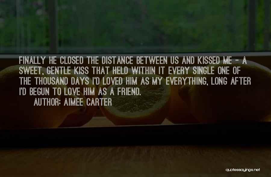 Long Distance Sweet Quotes By Aimee Carter