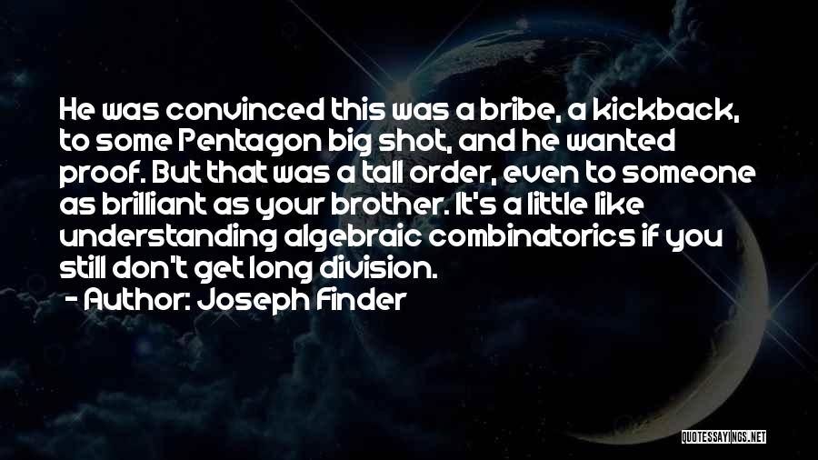 Long Division Quotes By Joseph Finder