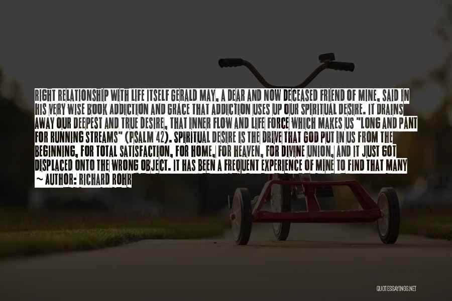 Long Drive Home Quotes By Richard Rohr Long Drive Home Quotes By Richard Rohr