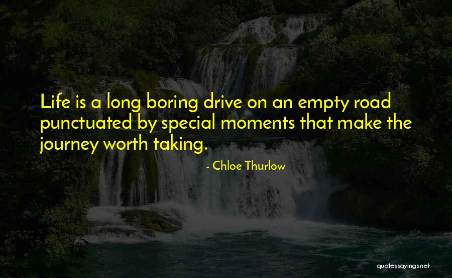 Long Drive Journey Quotes By Chloe Thurlow Long Drive Journey Quotes By Chloe Thurlow