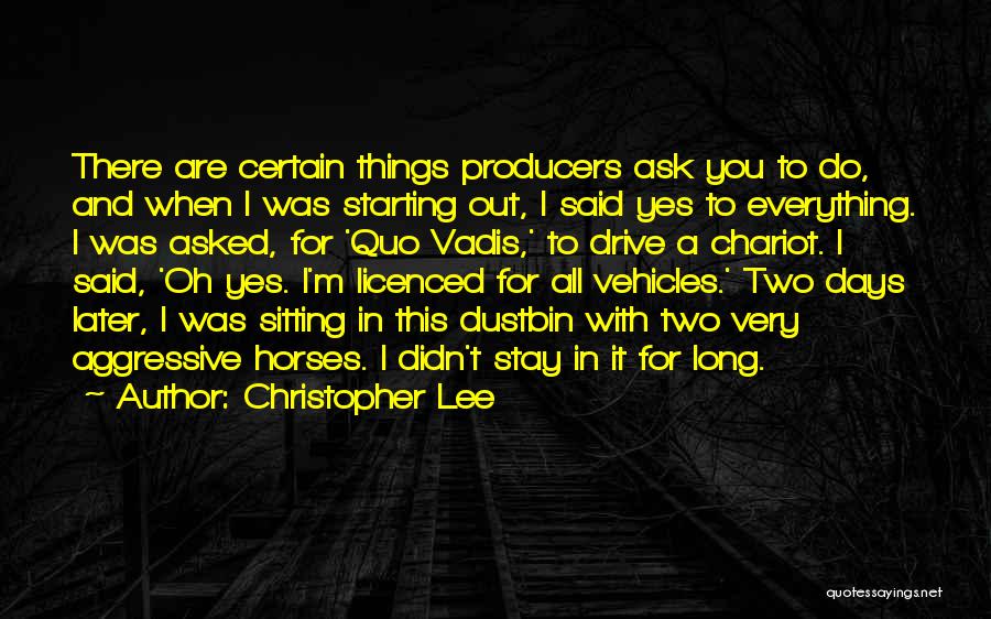Long Drive Quotes By Christopher Lee