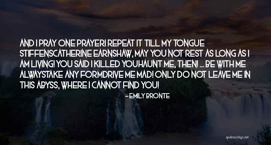 Long Drive Quotes By Emily Bronte