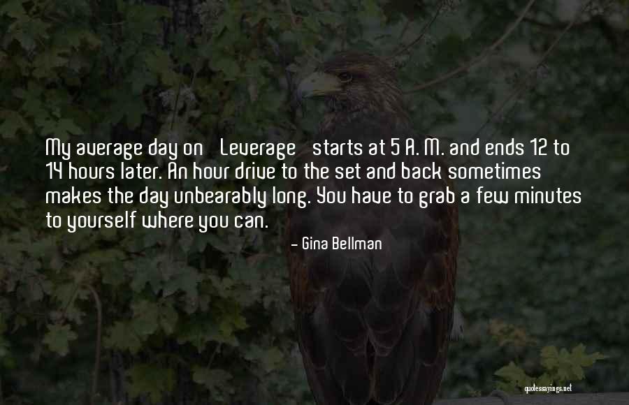 Long Drive Quotes By Gina Bellman