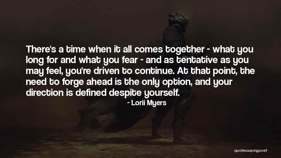 Long Drive Quotes By Lorii Myers