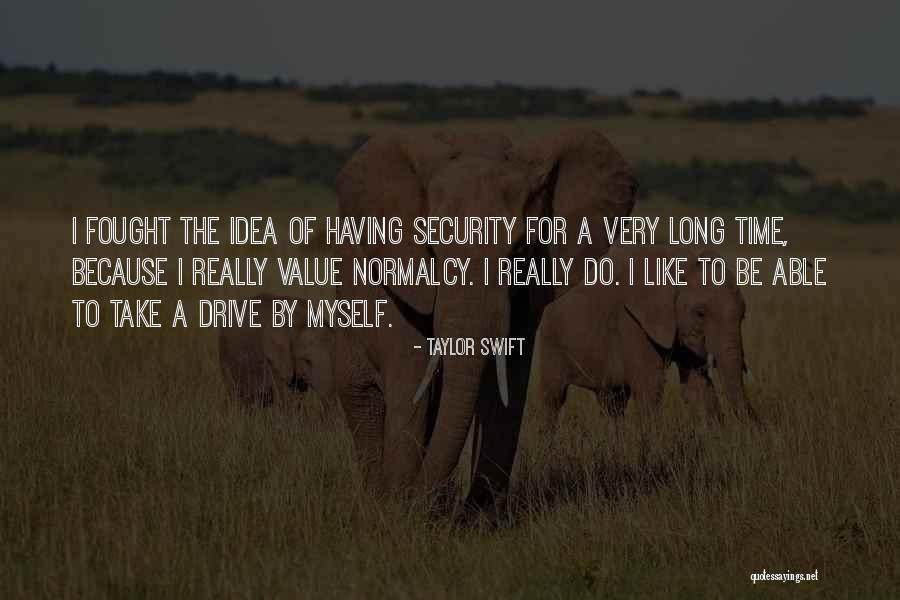 Long Drive With Him Quotes By Taylor Swift Long Drive With Him Quotes By Taylor Swift