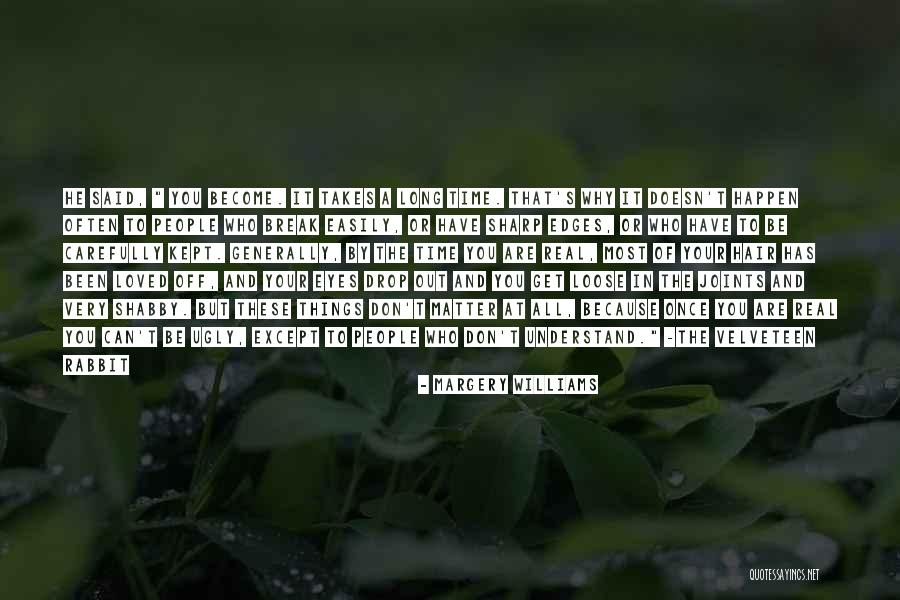 Long Drop Quotes By Margery Williams Long Drop Quotes By Margery Williams