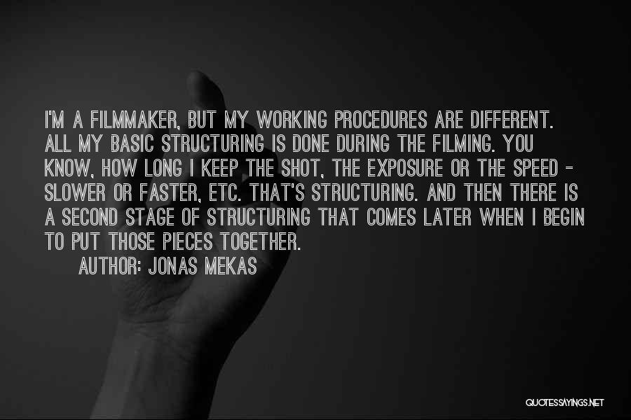 Long Exposure Quotes By Jonas Mekas